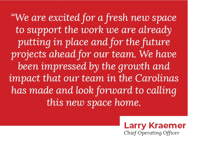 Larry Kraemer quote on new Charlotte office expansion